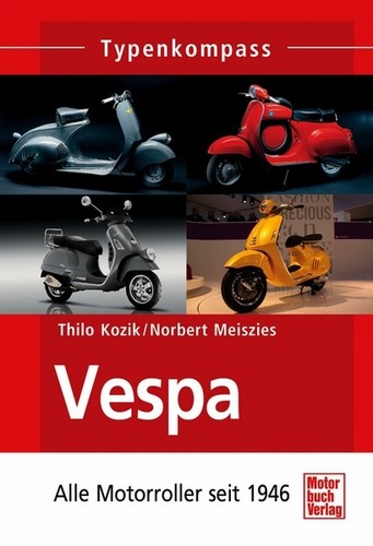 Vespa alle motorroller seit - vespa,